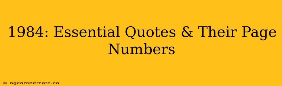 1984: Essential Quotes & Their Page Numbers