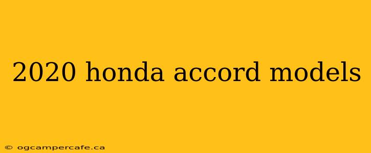 2020 honda accord models