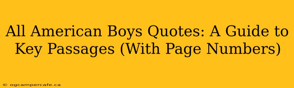 All American Boys Quotes: A Guide to Key Passages (With Page Numbers)