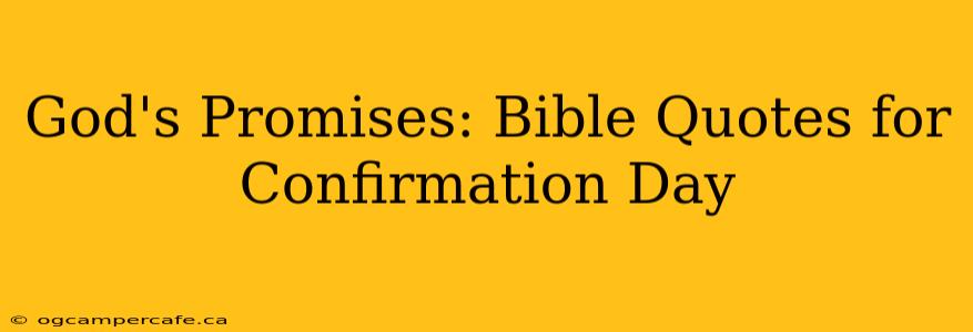 God's Promises: Bible Quotes for Confirmation Day