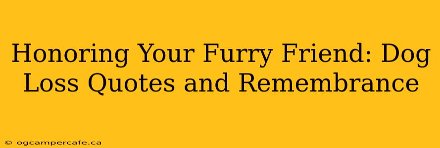 Honoring Your Furry Friend: Dog Loss Quotes and Remembrance