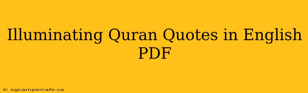 Illuminating Quran Quotes in English PDF