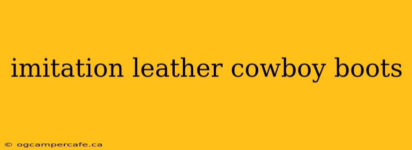 imitation leather cowboy boots