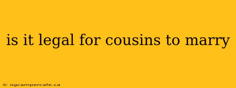 is it legal for cousins to marry