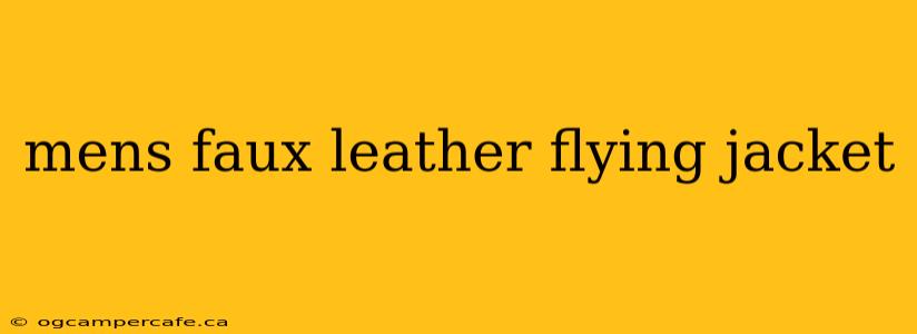 mens faux leather flying jacket