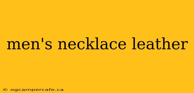 men's necklace leather
