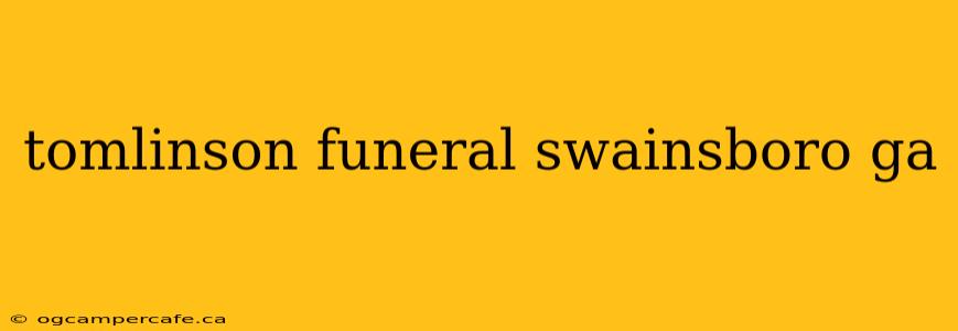 tomlinson funeral swainsboro ga