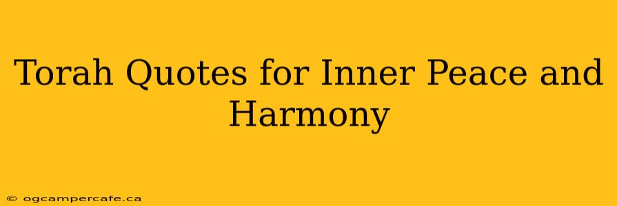 Torah Quotes for Inner Peace and Harmony