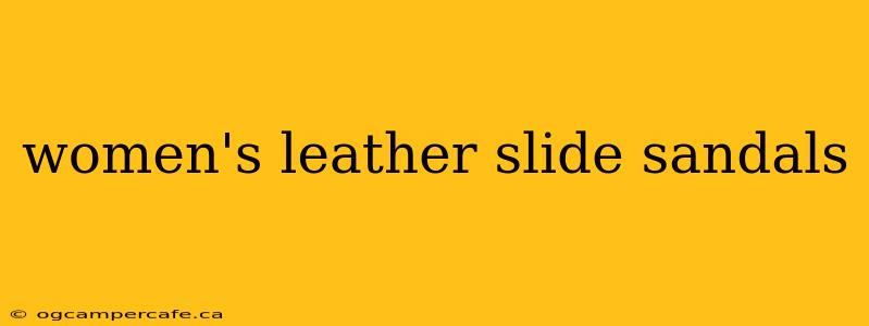 women's leather slide sandals